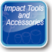 Impact Tools and Accessories